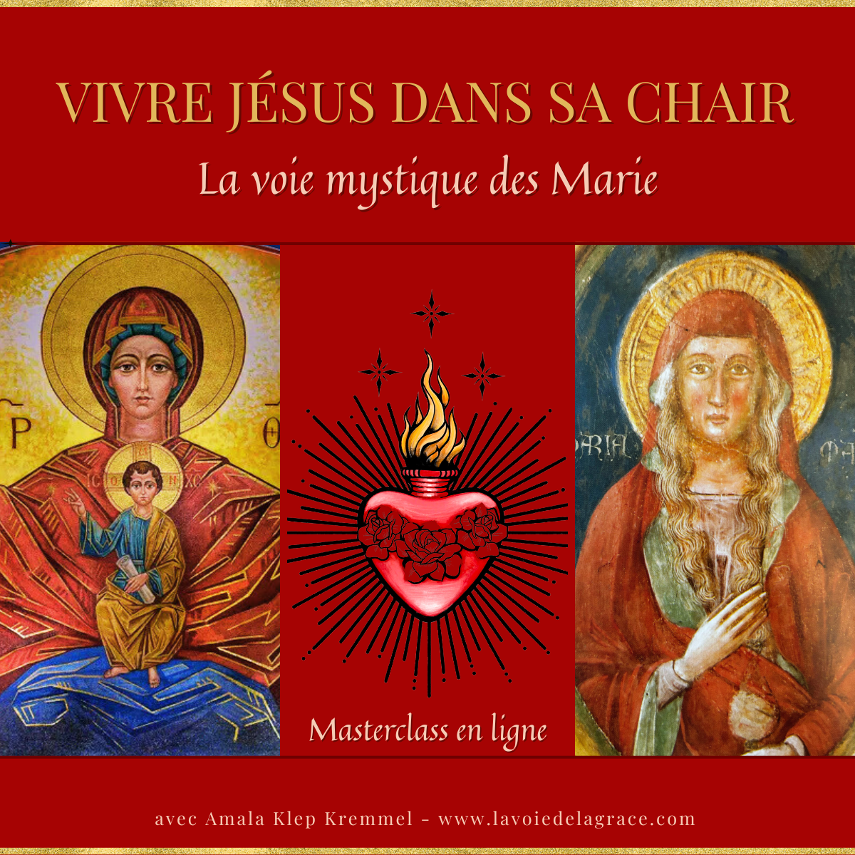 Vivre Jésus dans la chair, la voie mystique des Marie Vivre Jésus dans la chair, la voie mystique des Marie